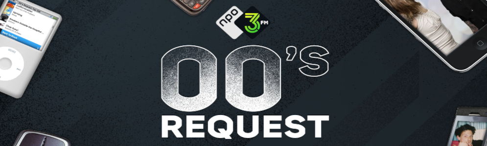NPO 3FM brengt je terug naar de zeroes tijdens '3FM 00's Request' en '3FM 00's Request Top 100'